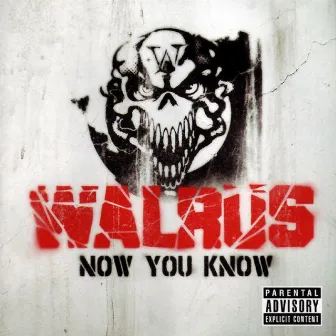 Now You Know by Walrus