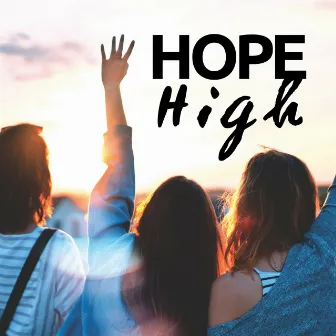 Hope High - A Sky Full of Relaxing Songs by Keep Calm Collection