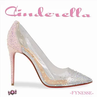 Cinderella by Fynesse