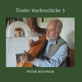 Tiroler Harfenstücke III by Peter Reitmeir