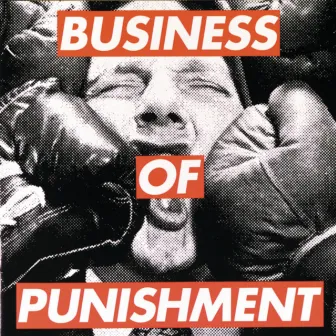 Business Of Punishment by Consolidated