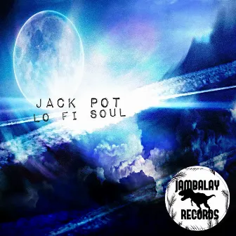 Lo Fi Soul by Jack Pot