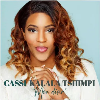 Mon désir by Cassi Kalala Tshimpi