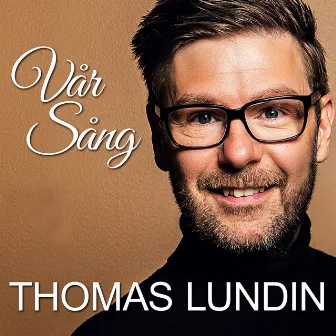 Vår sång by Thomas Lundin