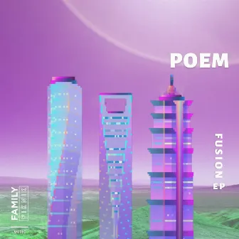 Fusion EP by Poem