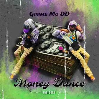 Money Dance by Gimme Mo DD