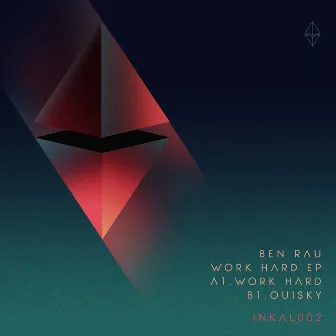 Work Hard EP by Ben Rau