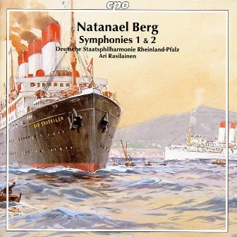 Berg, N.: Symphonies Nos. 1 and 2 by Natanael Berg