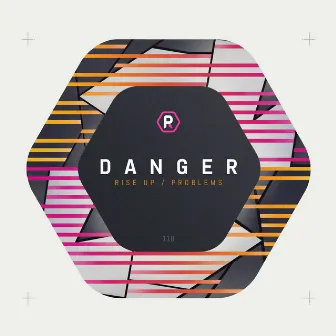 Rise Up / Problems by Danger