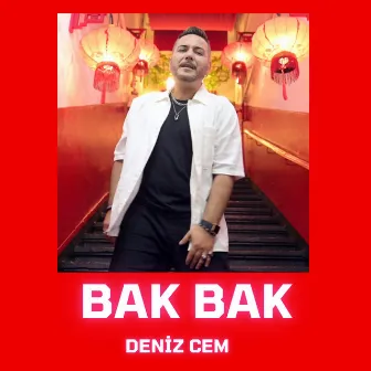 Bak Bak by Deniz Cem