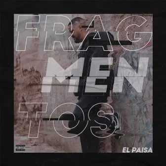 EP Fragmentos by El Paisa