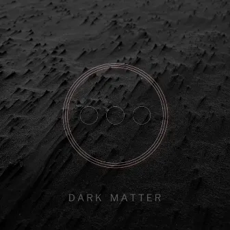 Dark Matter by Raid