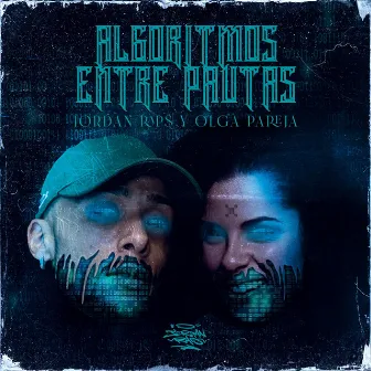 ALGORITMOS ENTRE PAUTAS by Jordan Raps