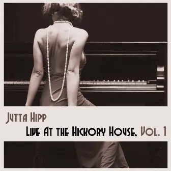 At the Hickory House, Vol. 1 by Jutta Hipp