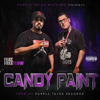 Candy Paint by Lil R Mayne