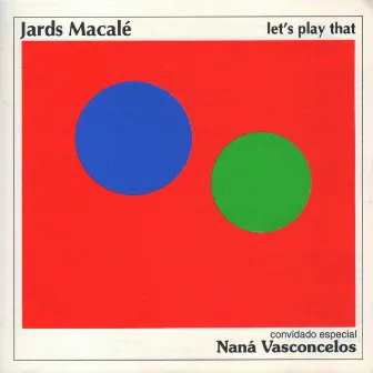 Let's Play That by Jards Macalé