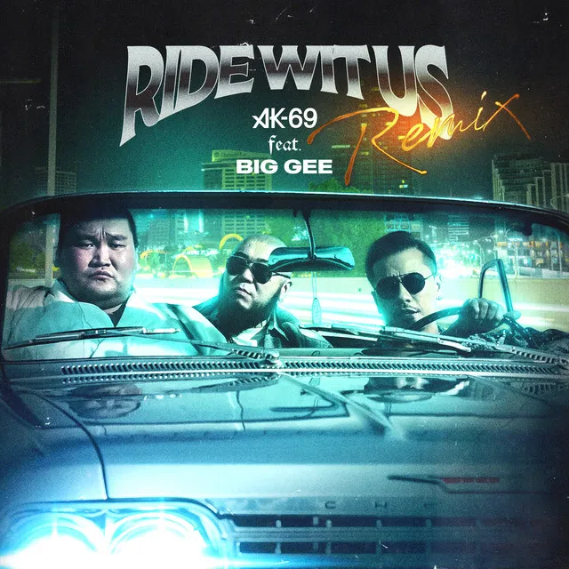 Ride Wit Us - REMIX