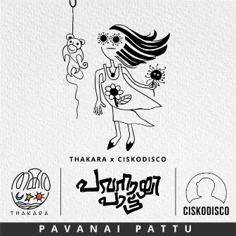 Pavanai Pattu by Cisko Disco