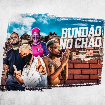 Bundão no Chão (Remix) by Bergan