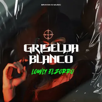 Griselda Blanco by Lowly El Zorro