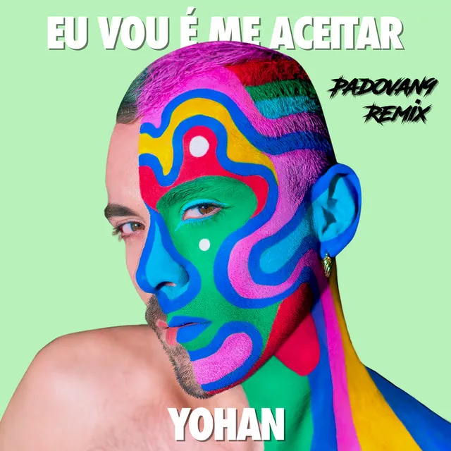 Eu Vou É Me Aceitar - Padovan9 Remix