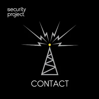 Contact (Live) by Security Project