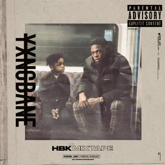 HBK by Yxng Bane