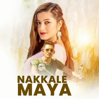 Nakkale Maya by Rachana Rimal