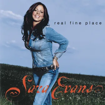 Real Fine Place by Sara Evans