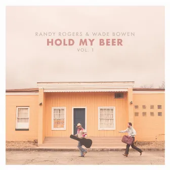 Hold My Beer, Vol. 1 by Randy Rogers