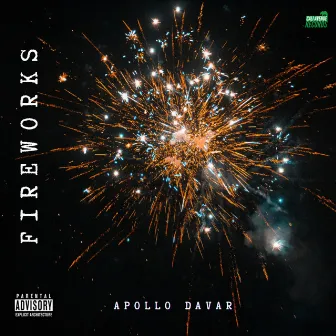 Fireworks by Apollo Davar