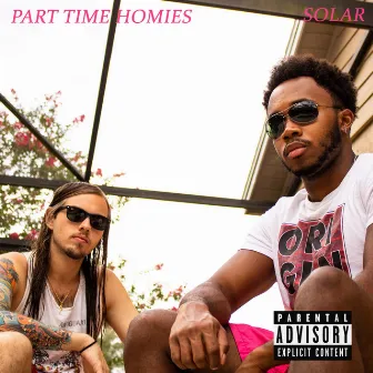 Solar by Part Time Homies