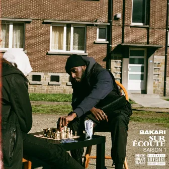 Sur écoute : Saison 1 by Bakari