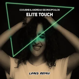 Elite Touch (Limus Remix) by Andreas Georgopoulos