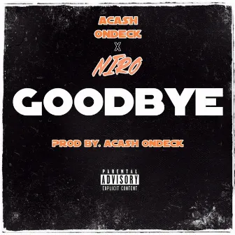 GOODBYE by Niro