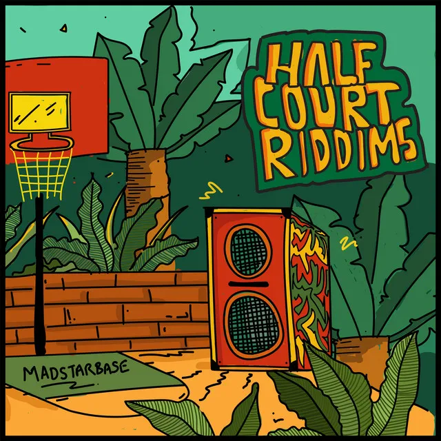 Half Court Riddims