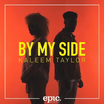 By My Side by Kaleem Taylor