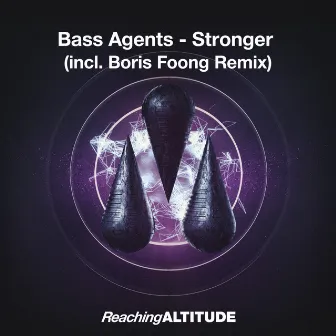 Stronger by Bass Agents