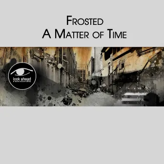 A Matter of Time by Frosted