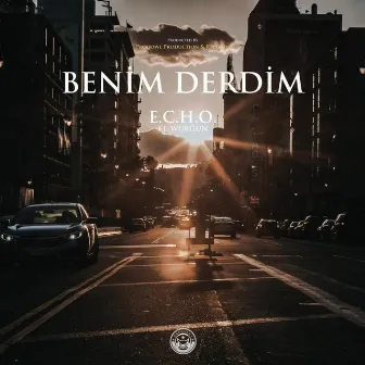 Benim Derdim by Vurgun