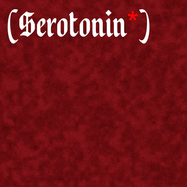 Serotonin*