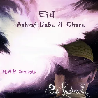 Eid - Rap Songs by Charu