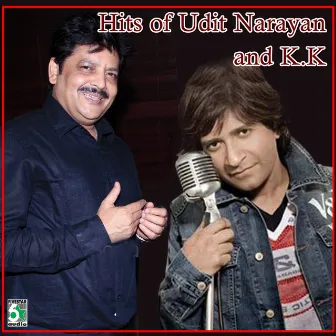 Hits of Udit Narayan and K.K by KK