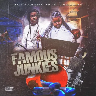 Famous Junkies Mixtape by Doejah