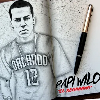 El Beginning by Papi Wilo