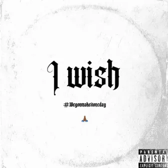 I Wish by Rosay Kane