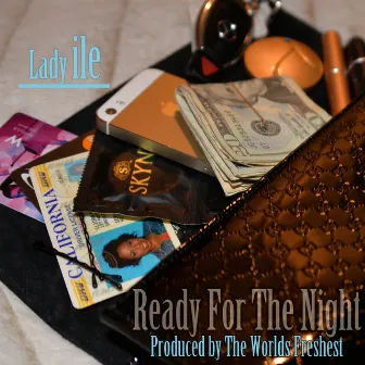 Ready For The Night - Single by Lady Ile