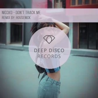 Don't Track Me by NICCKO