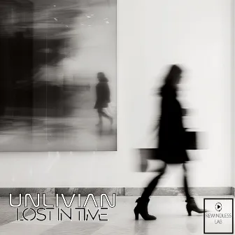 Lost In Time by Unlivian