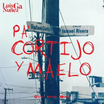 Pa' Cortijo y Maelo by LuisGa Nuñez